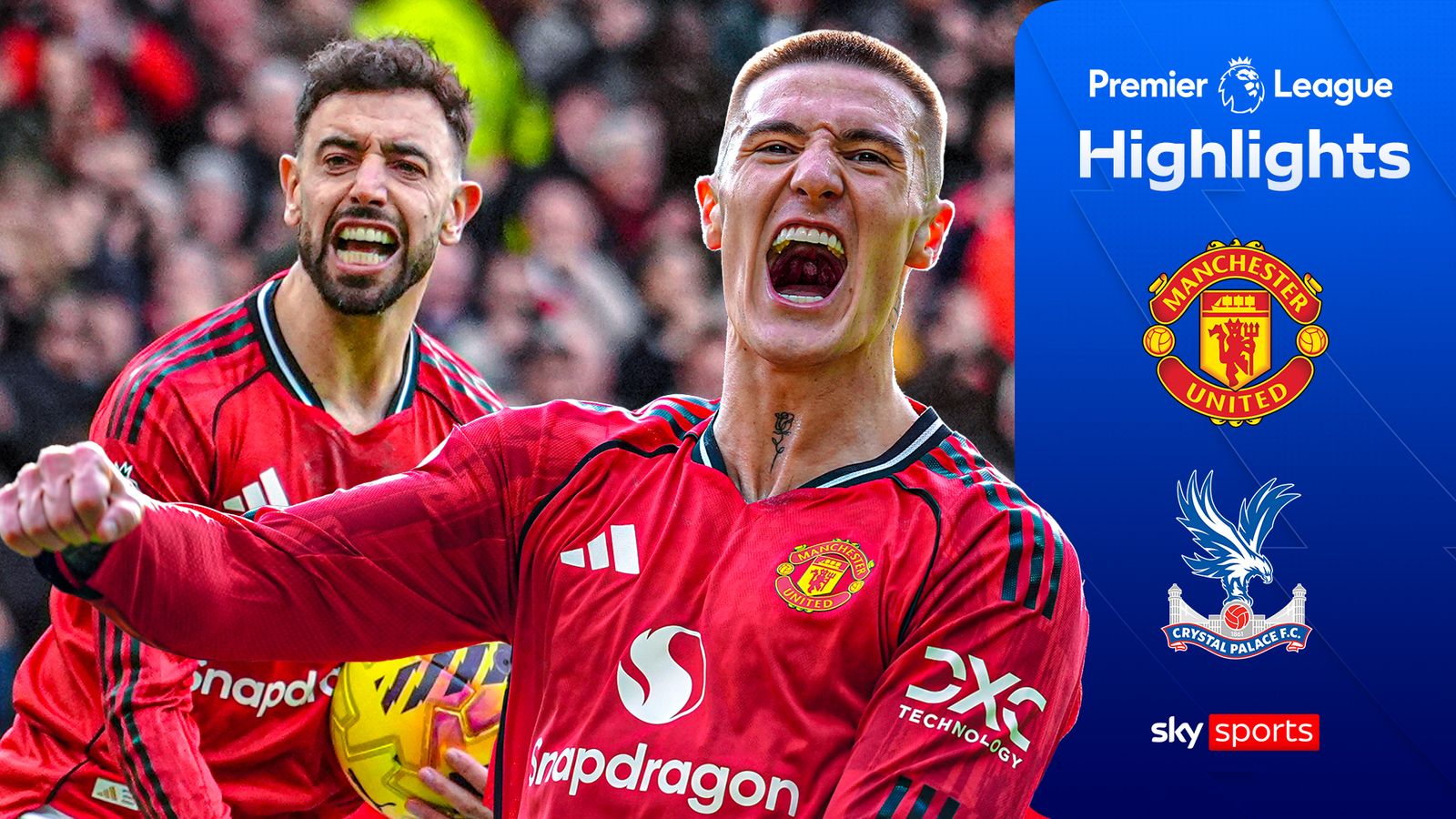 Bruno and Sesko on target to rescue Man Utd win over 10-man Palace!